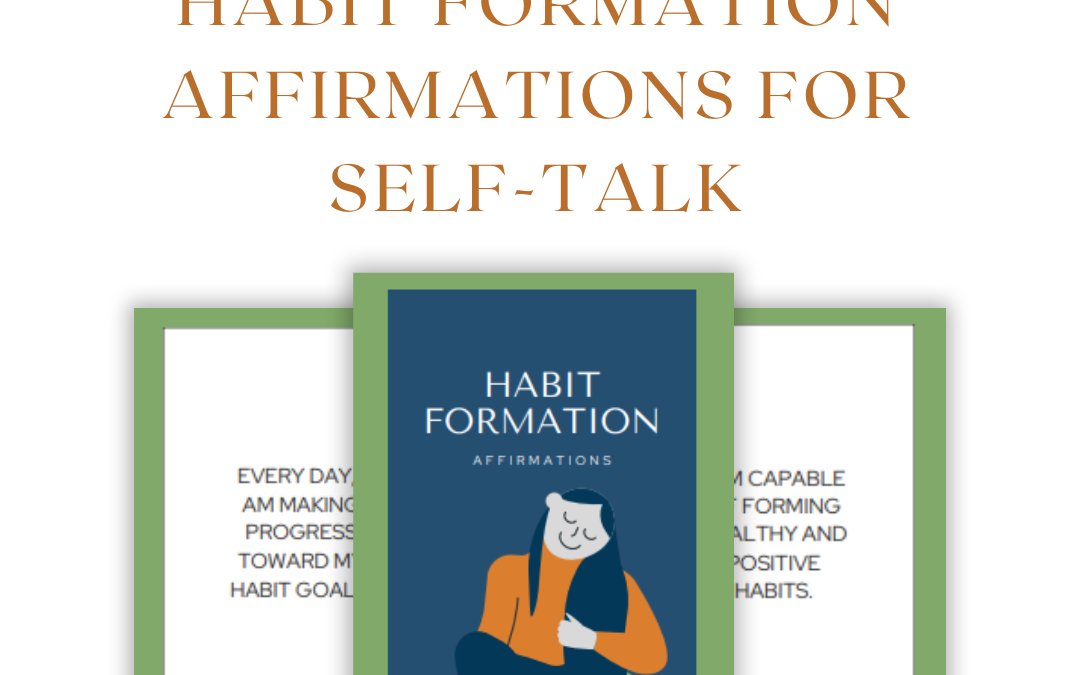 Habit Formation Affirmations For Self-Talk